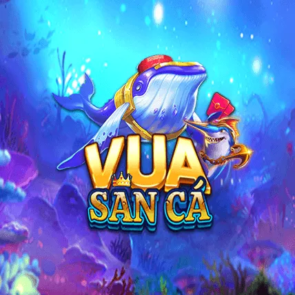 vua-san-ca